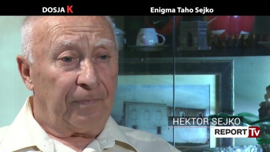 ‘Dosja K’ në REPORT TV/ Enigma Taho Sejko, tragjedia e një familje, me katër burra të zhdukur