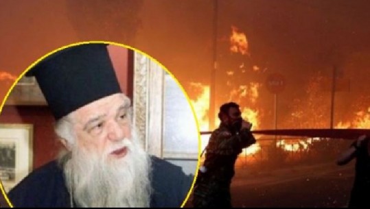 Zjarret në Greqi, prifti grek shfrenon fantazinë: Kryeministri ateist ka ngjallur zemërimin e zotit