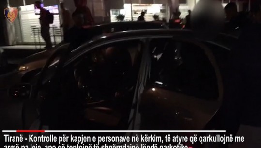 Policia aksion gjatë natës në Tiranë, arrestohen 3 persona, njëri prej tyre në kërkim nga Italia (VIDEO)