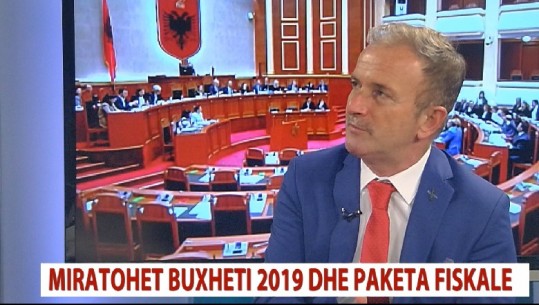Buxheti për 2019, Fatos Çoçoli në Report Tv: Të hapen vende të reja pune, politika fiskale stimulon me pikatore