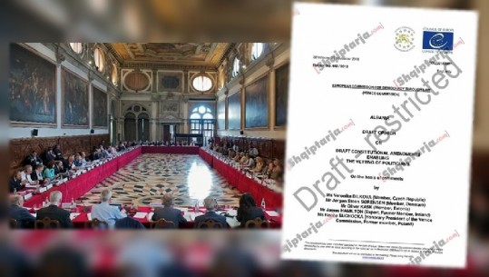 Vettingu në politikë, Komisioni i Venecias rrëzon opozitën: Ka mangësi, mund të abuzohet (Drafti i plotë)