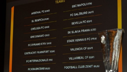Ja 16 ekipet e kualifikuara për në 1/8 e Europa League, sot në 13:00 hidhet shorti