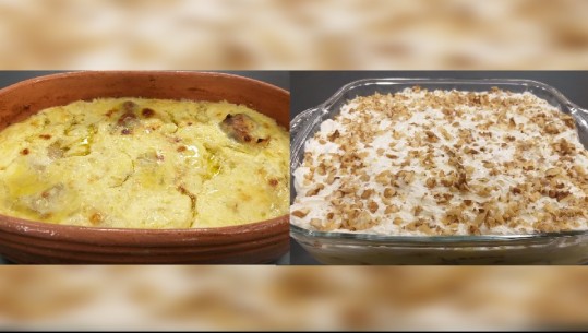 Të gatuajmë me Zonjën Vjollca: Tavë gore dhe Tortë e thjeshtë me puding e biskota