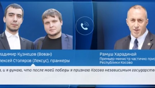 Komikët rusë fusin në ‘kurth’ edhe Kryeministrin Ramush Haradinaj. Zbulohet biseda telefonike e tyre (AUDIO)