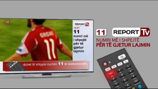Sot nisën transmetimet dixhitale në Tiranë dhe Durrës, ja ku mund ta gjeni REPORT TV (VIDEO)