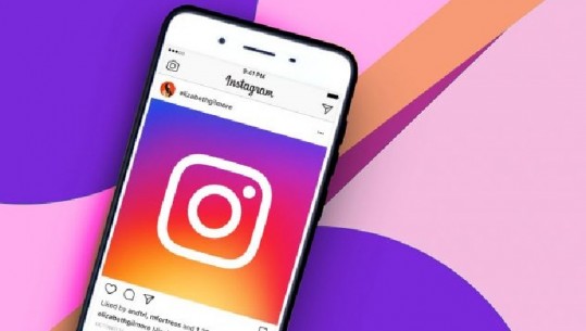 Nuk do të ketë më thashetheme, Instagrami bën ndryshimin e papritur për përdoruesit