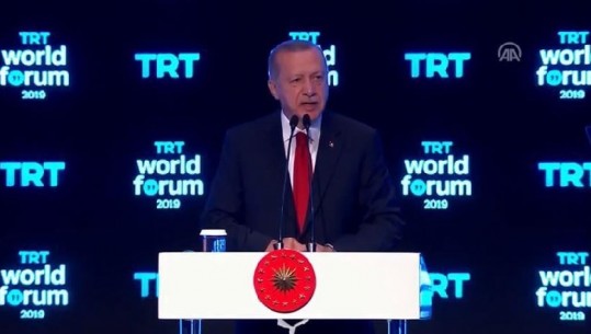 Erdogan në 'TRT World Forum 2019': Turqia nuk synon pushtimin e asnjë toke dhe as të shkelë lirinë apo interesat e ndonjë shteti
