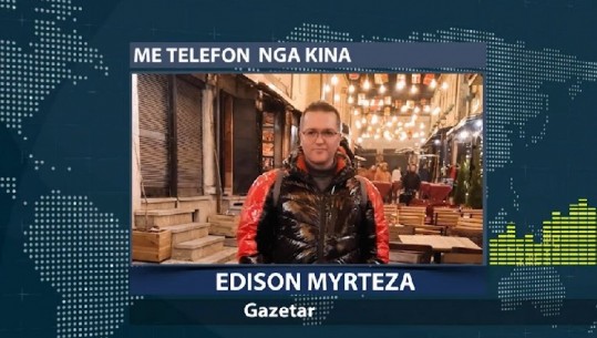 Gazetari Edison Myrteza flet nga Kina për Report Tv: Dy shqiptarë janë izoluar në provincën ku u shfaq virusi