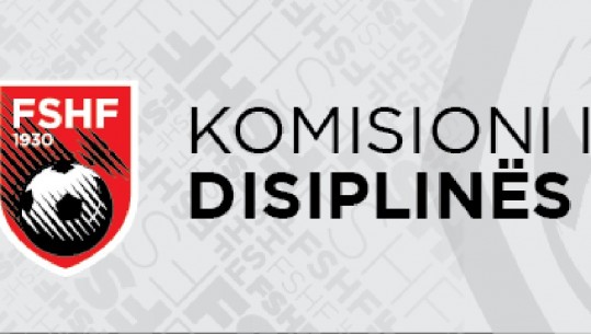 Vendimet e Disiplinës/ Gjobitet Vllaznia, Kamza përjashtohet nga Kategoria e Dytë