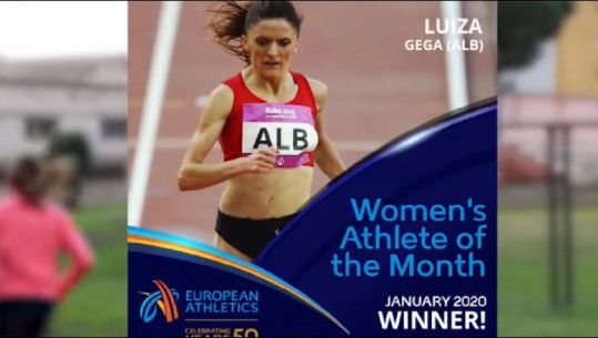 Luiza Gega shpallet atletja e muajit në Europë/ Xhaçka: Ogur i mirë për lojërat olimpike 2020