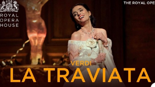 Opera në shtëpitë tuaja... Ermonela Jaho sjell 'Traviatën' nga Opera Mbretërore e Londrës (VIDEO)