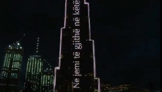 'Jemi të gjithë në këtë së bashku' ndaj COVID-19! Ndërtesa më e lartë në Dubai flet shqip
