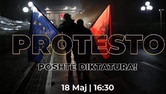 Publikohet posteri i protestës së nesërme: Protesto, poshtë diktatura