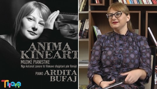 CD-ja 'Anima kineart'/Ardita Bufaj luan në piano kolonat zanore të 15 filmave shqiptarë për fëmijë (VIDEO)