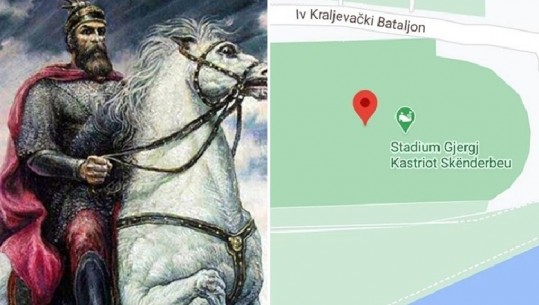 Provokim apo gabim? Stadiumi në Serbi emërtohet me emrin e Skënderbeut në Google Maps! 'Lumë' reagimesh në rrjete sociale