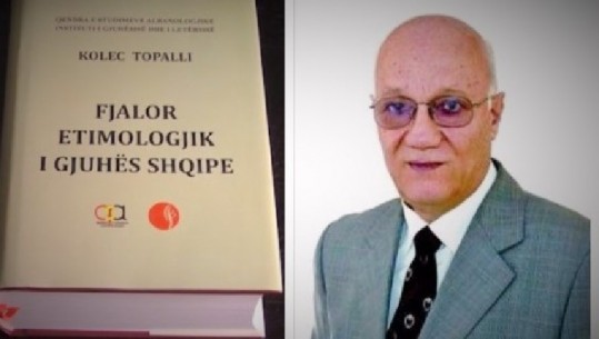 “Muaji i kujtesës” në muze, nderohet Kolec Topalli. Gjuhëtari: Kritikat për Fjalorin e tij Etimologjik s’janë shkencore!