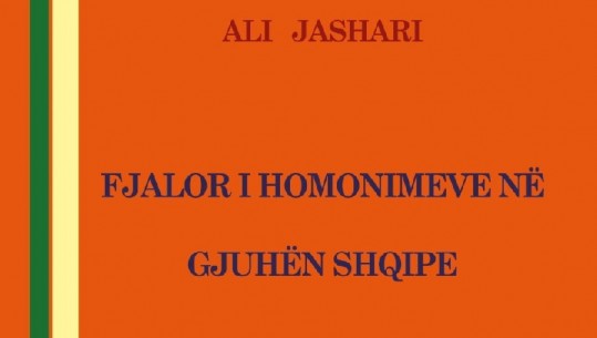 Bashkëpunim mes një studiuesi nga Korça dhe Kosova, botohet 'Fjalor i homonimeve në gjuhën shqipe'