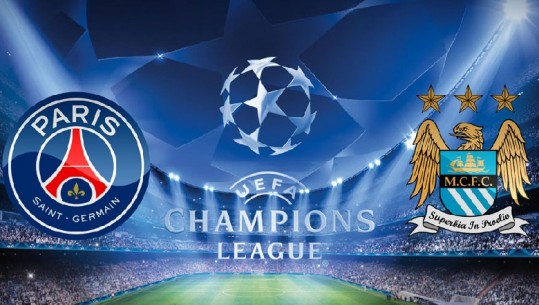 Champions 'sheikësh', sonte Paris SG-Manchester City! Pochetino: Do jetë më e vështirë se kundër Bayern-it (VIDEO)