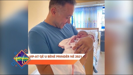 Rep-pop/ Ja Vip-at shqiptarë që u bënë prindër në 2021