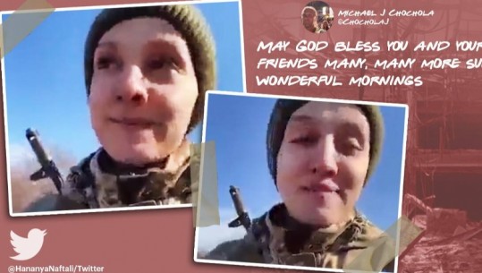  ‘Jam ende gjallë’, ushtarja ukrainase frymëzon me guximin dhe energjinë pozitive: Gjithçka do të shkojë mirë ( VIDEO )