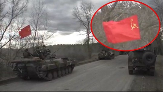 Lufta në Ukrainë/ Tanke ruse përdorin flamurin e Bashkimit Sovjetik dhe jo të Rusisë (VIDEOLAJM)