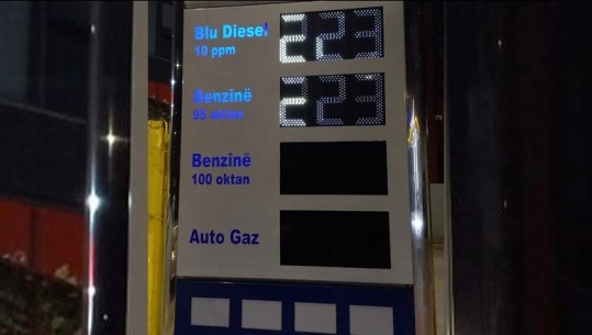 Nis sot ulja e çmimit të karburanteve, ja lista e plotë sot në Shqipëri