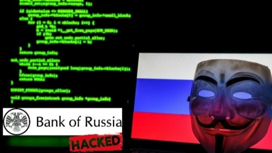 Anonymous hakon Bankën Qendrore Ruse: 35 mijë dosje me marrëveshje sekrete do të publikohen brenda 48 orëve
