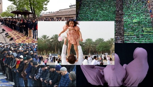 Festa e Fitër Bajramit në të gjithë botën nëpërmjet fotografive 