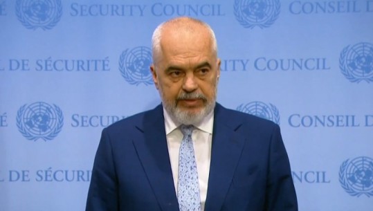 Pak para debatit për llogaridhënien, Rama: Shkelja e të drejtës të njeriut, prioriteti ynë në Këshillin e Sigurimit të OKB-së