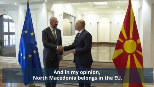 Charles Michel pozitiv për hapjen e negociatave të Maqedonisë së Veriut në BE teksa Shkupi ende nuk ka konfirmuar propozimin e Macron