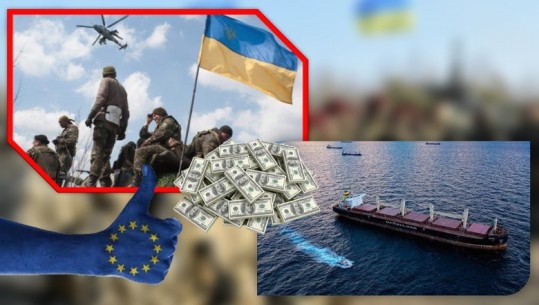 Lufta/ Perëndimi ndan 1.5 miliardë euro për ushtrinë ukrainase! Nisen dy anije me grurë nga Ukraina 