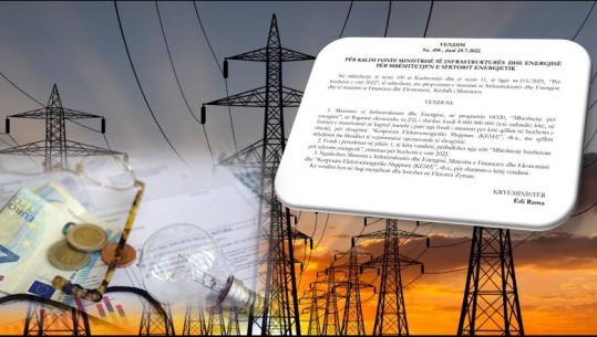Kriza e çmimeve/ Qeveria miraton fondin 68 mln euro për KESH-in për furnizimin me energji elektrike! Nga janari në gusht janë importuar 250 mln euro energji
