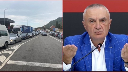 Radha kilometrike në Kakavijë, Ilir Meta: E papranueshme! Qeveria të ndërpresë pushimet, të ngrihet në këmbë për garantimin e lëvizjes së lirë