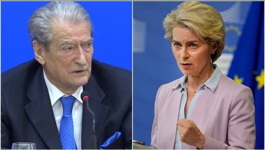 Von der Leyen: S’do lejojmë autokratët të sulmojnë demokracinë! Balla: Berisha së shpejti non-grata nga BE! Përshëndes vendimin e KE për të korruptuarit