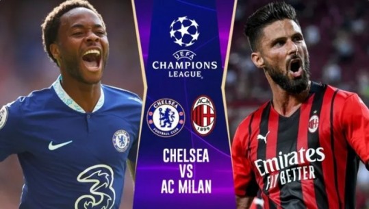 Chelsea ka opsion vetëm fitoren, Milan me shumë mungesa në Londër! Sonte në Champions edhe Juve-Haiffa, Benfica-Paris përplasen për kreun