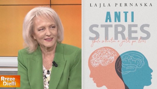 “Antistres”, Lajla Pernaska boton librin me këshilla praktike si të luftojmë stresin dhe ankthin 