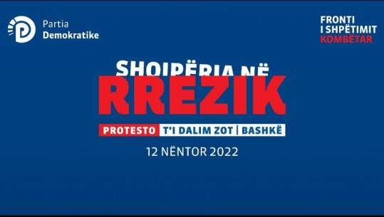 'Shqipëria në rrezik...' zbulohet slogani i PD për protestën e 12 nëntorit