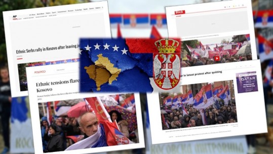 Tensionet në veri të Kosovës, jehonë në mediat ndërkombëtare, përmendet edhe ndikimi i Moskës