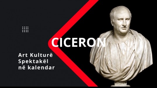 Rubrika ‘Ciceron’, ngjarjet e kulturës që mund të ndiqni sot (VIDEO)