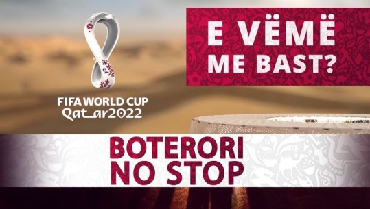 ‘E vëmë me bast’ dhe ‘Botërori no stop’! Emisionet dedikuar Kupës së Botës në Report Tv! Parashikimet, golat dhe emocionet nga Katari