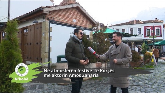 Nën magjinë e atmosferës së festave në Korçë, rrëfehet për ‘N’kohë’ në Report Tv aktori Amos Zaharia! Sonte në 20:00