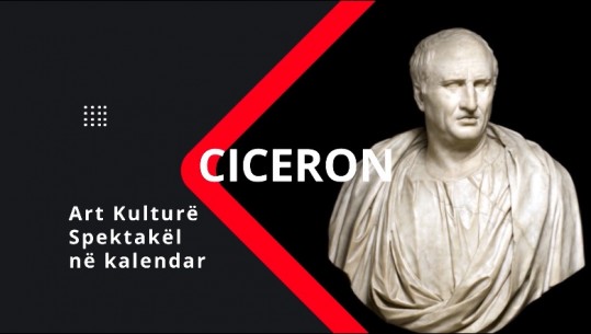 ‘Ciceron’/ Aktivitetet  e kulturës që mund të ndiqni sot