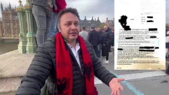 'Hakmarrje' e Britanisë? Nën hetim për protestën, emigrantit shqiptar i rrezikohet shtetësia angleze
