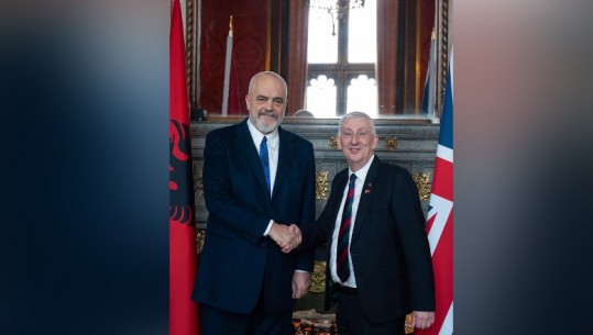 Takimi me kryeparlamentarin britanik, Rama: Hoyle shprehu shqetësimin për retorikën kundër shqiptarëve! Vlerësoi rolin tonë ndërkombëtar