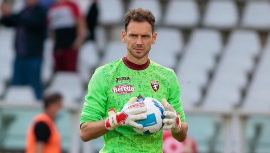 Portieri i kombëtares i mërzitur në Torino, Empoli hidhet në sulm për 34-vjeçarin shqiptar