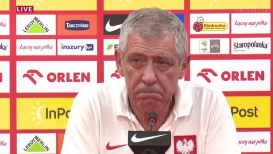 Polonia kundër Santos pas humbjes ndaj Shqipërisë, trajneri: Kam fituar Europianin dhe nuk do të largohem