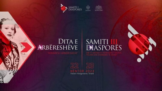 Dita Arbëreshe dhe Samiti i III i Diasporës, Tirana pret shqiptarët nga mbarë bota