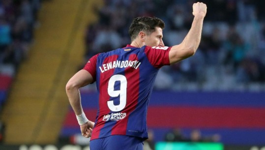Barcelona pëson gol pas 18 sekondave lojë, Lewandowski përmbys ndeshjen (VIDEO)