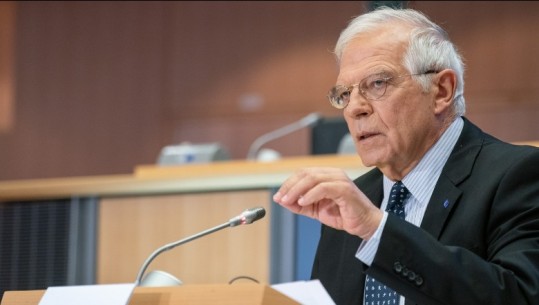 Borrell: BE-ja nuk ka qëndrim të përbashkët, ne po punojmë për të