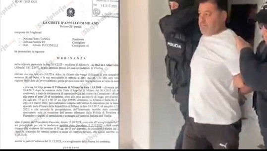 Ekskluzive/ Itali, lirohet Alket Hatija, i cilësuar si ‘zoti i drogës’! Gjykata e Milanos: Nuk mori dijeni për gjyqin (DOKUMENTI)